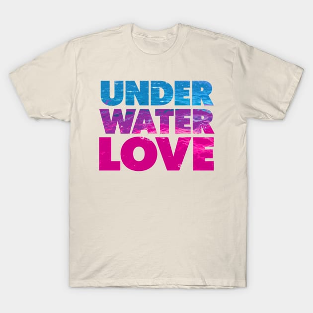 Underwater Love T-Shirt by PaulMonty